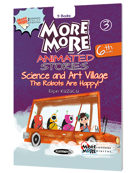More & More 6 Animated Stories – SCIENCE AND ART VILLAGE